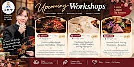 Create, Craft & Harmonise: Traditional Workshops × Wudang Feng Shui