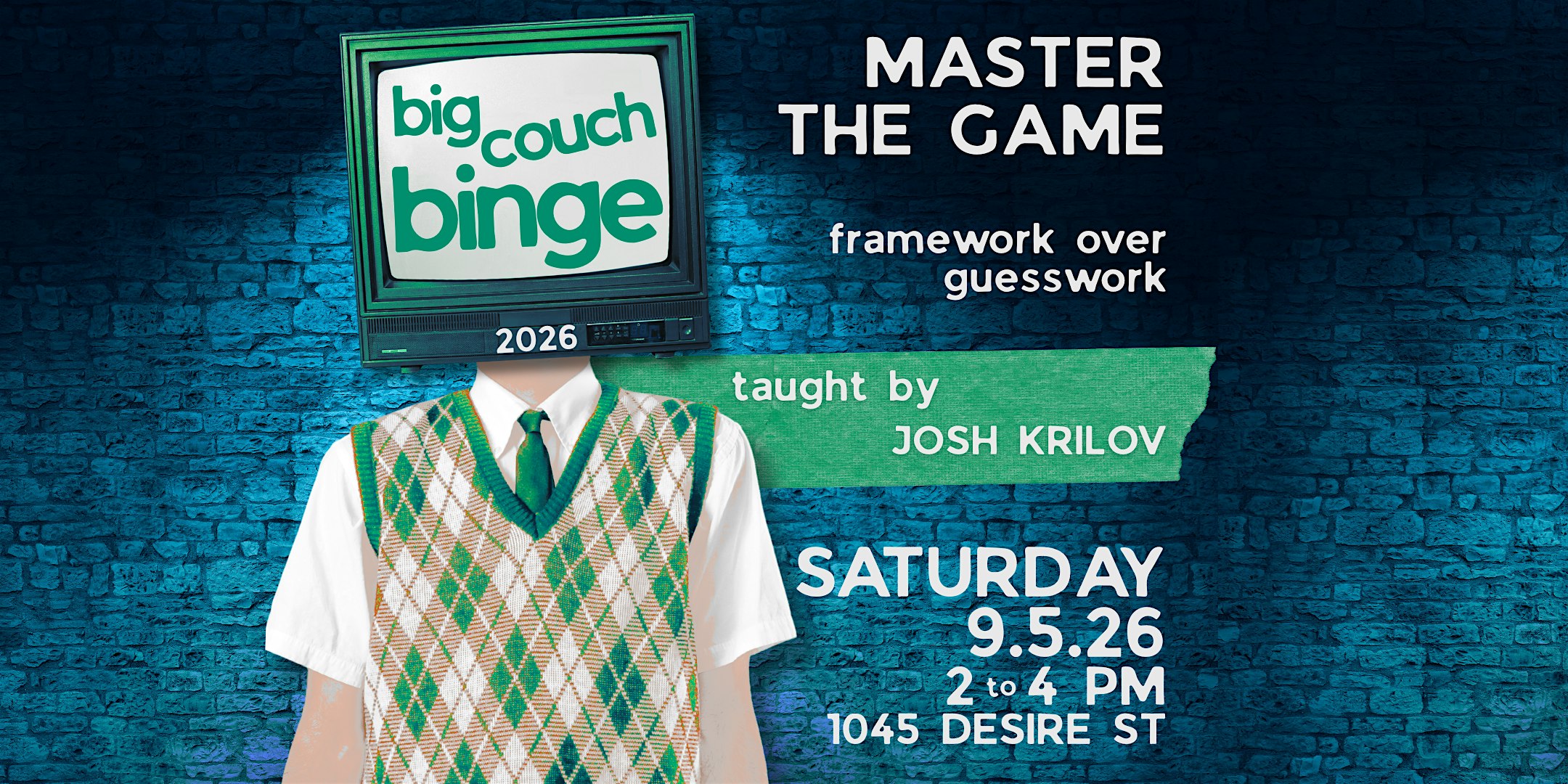 Master the Game: Framework Over Guesswork