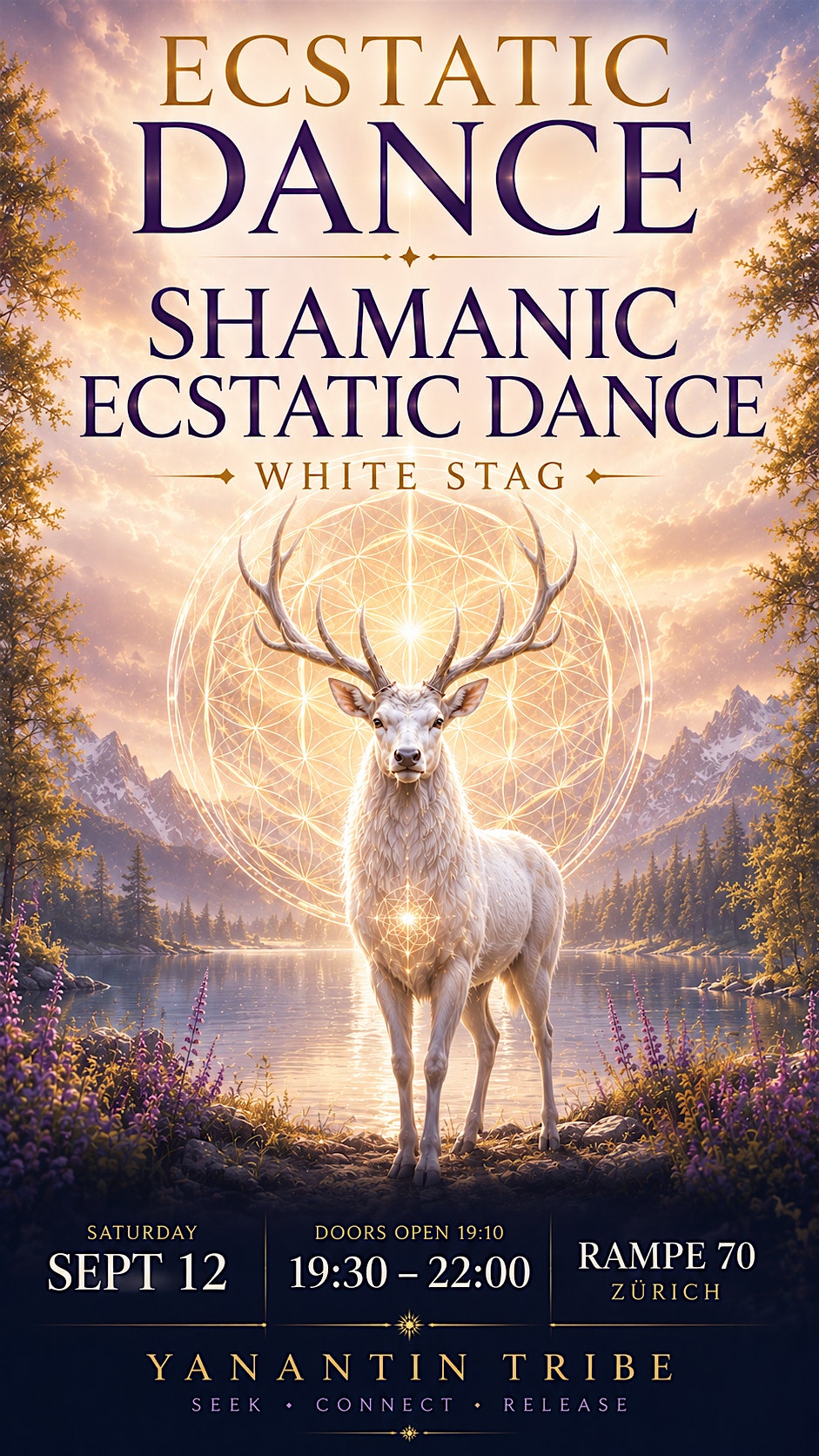 ECSTATIC DANCE PARTY ZÜRICH · SOUND HEALING · WHITE STAG · TRIBAL · LIVE DJ