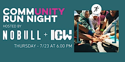 Community Run Night - Hosted by NOBULL and ICW