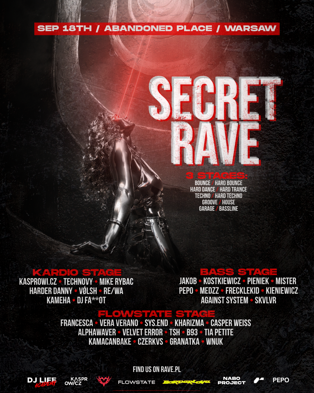 SECRET RAVE - ABANDONED BUILDING - 3 STAGES - 32 DJs