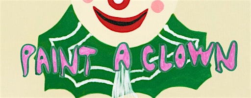 Paint A Clown | All supplies provided | Unique art studio in Montreal