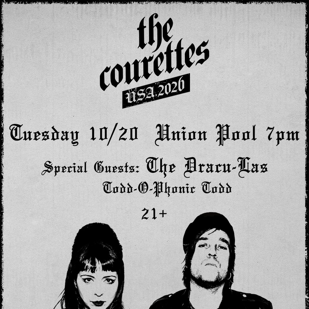 The Courettes • The Dracu-Las • Todd-O-Phonic Todd