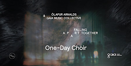 [BRUSSELS] One-Day Choir: Ólafur Arnalds & Talos - "A Dawning"
