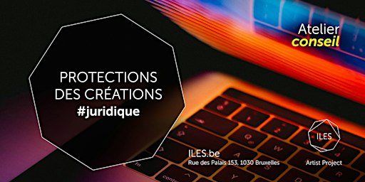 Séance d'information  'Protéger ses créations'