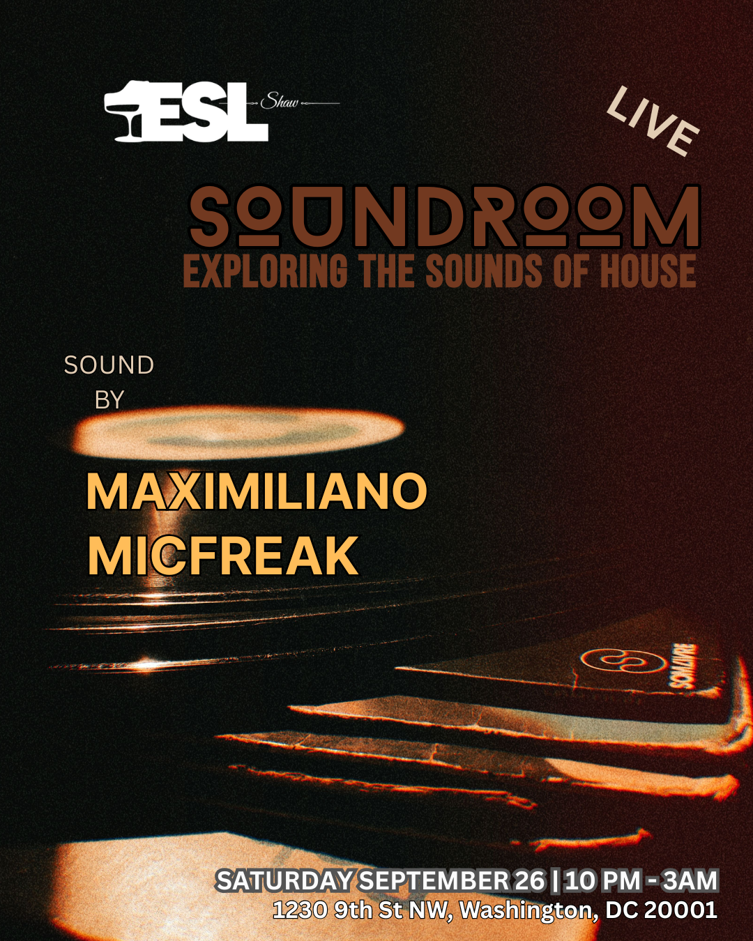 ESL presents: SoundRoom Live series - MicFreack / Maximiliano
