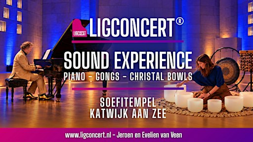 Ligconcert® Sound Experience, Jeroen & Evelien Van Veen