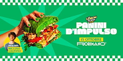 Lemonsoda Twist presenta: Panini d’impulso con Niccolò Califano