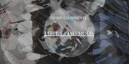 The Killing Moon