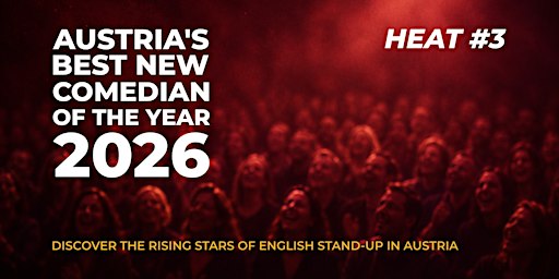 Austria’s Best New Comedian of the Year 2026 - Heat 3 |  English Comedy