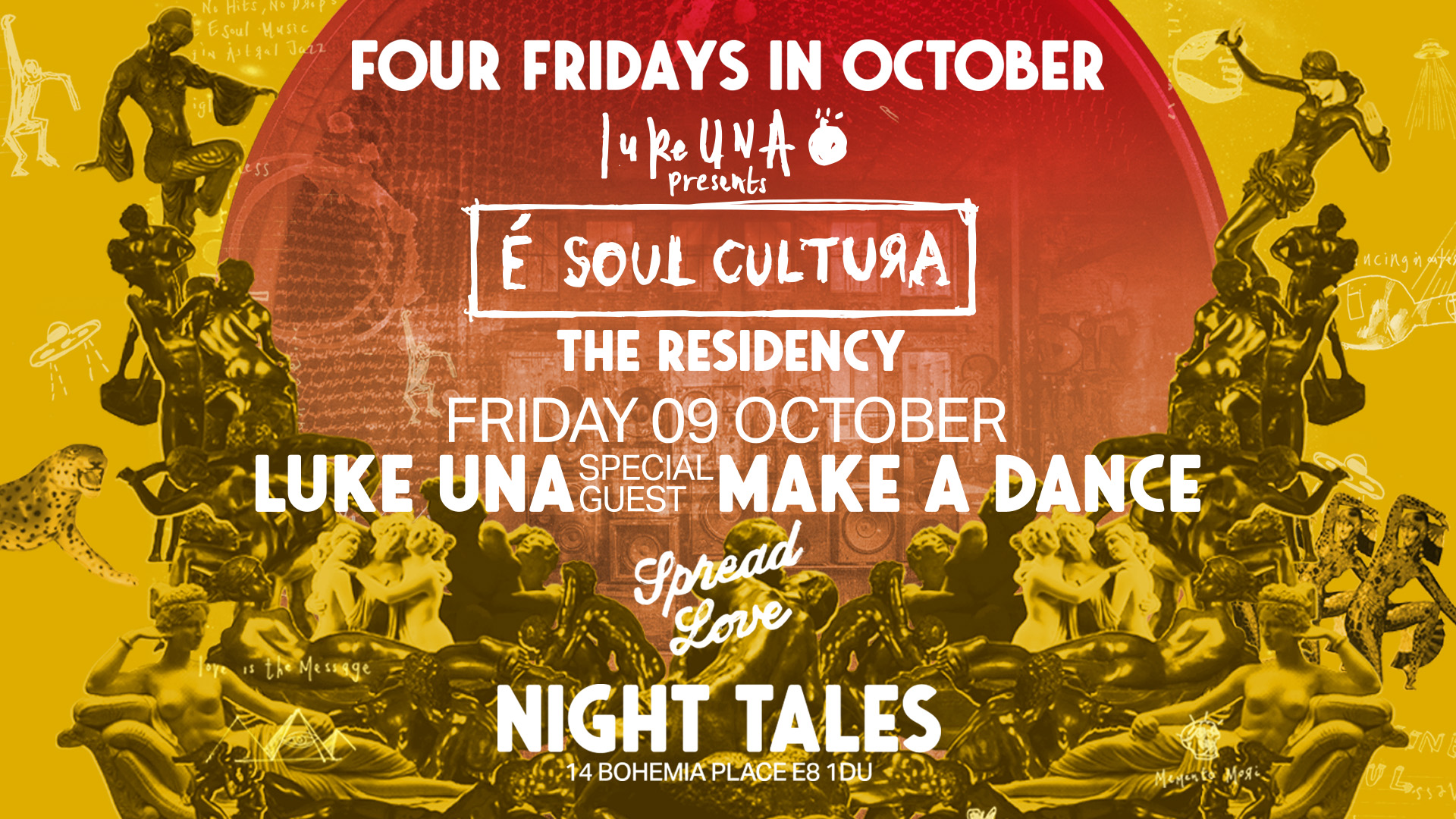 Night Tales: Luke Una & Make A Dance - The 'É Soul Cultura' Residency [4 Fridays In October]