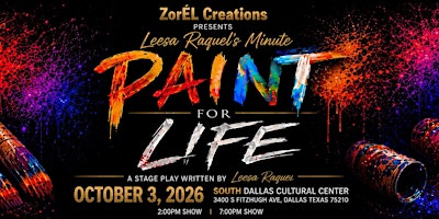 “Paint For Life” The Stage Play