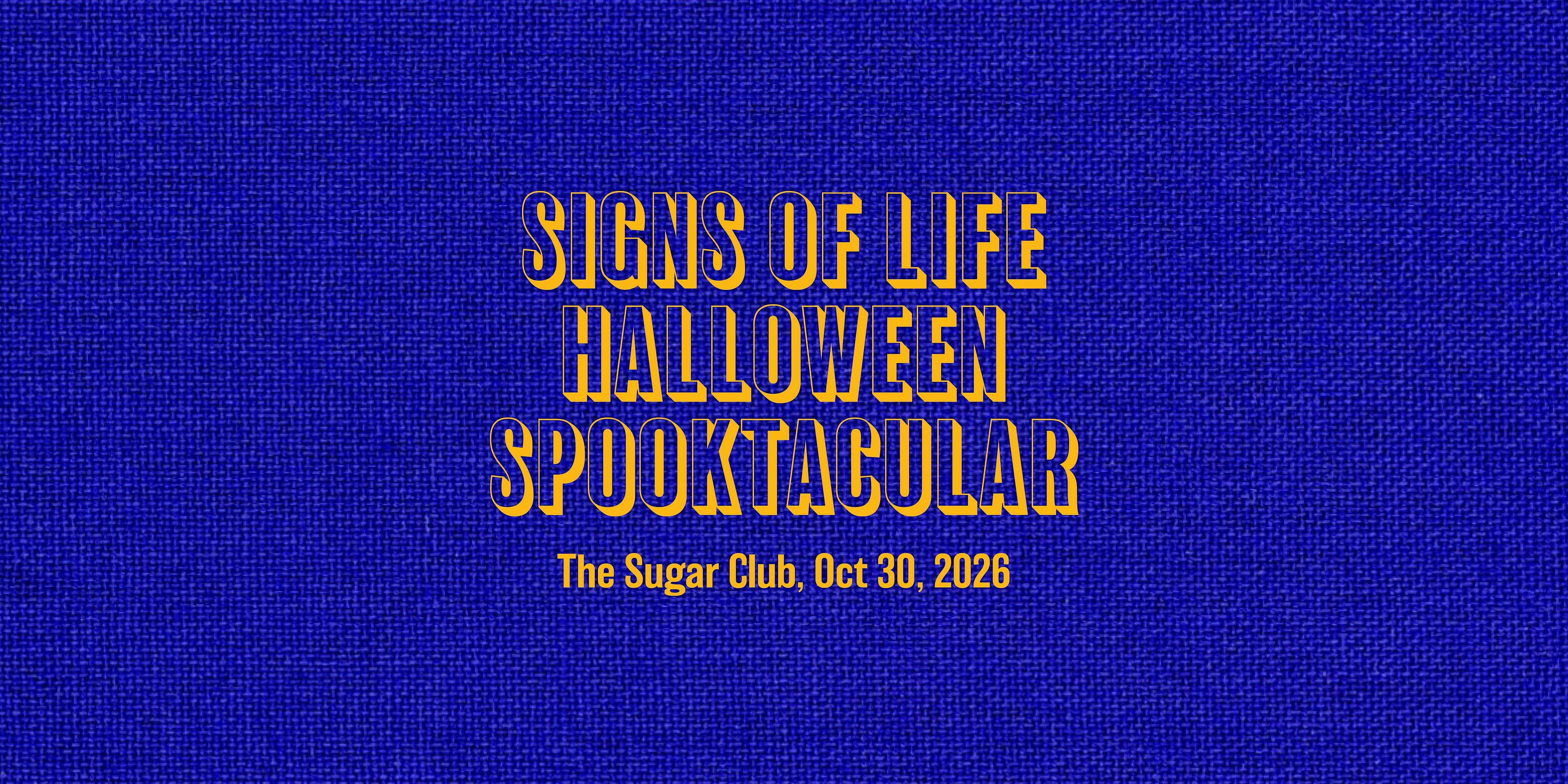 Signs of Life Halloween Spooktacular 2026