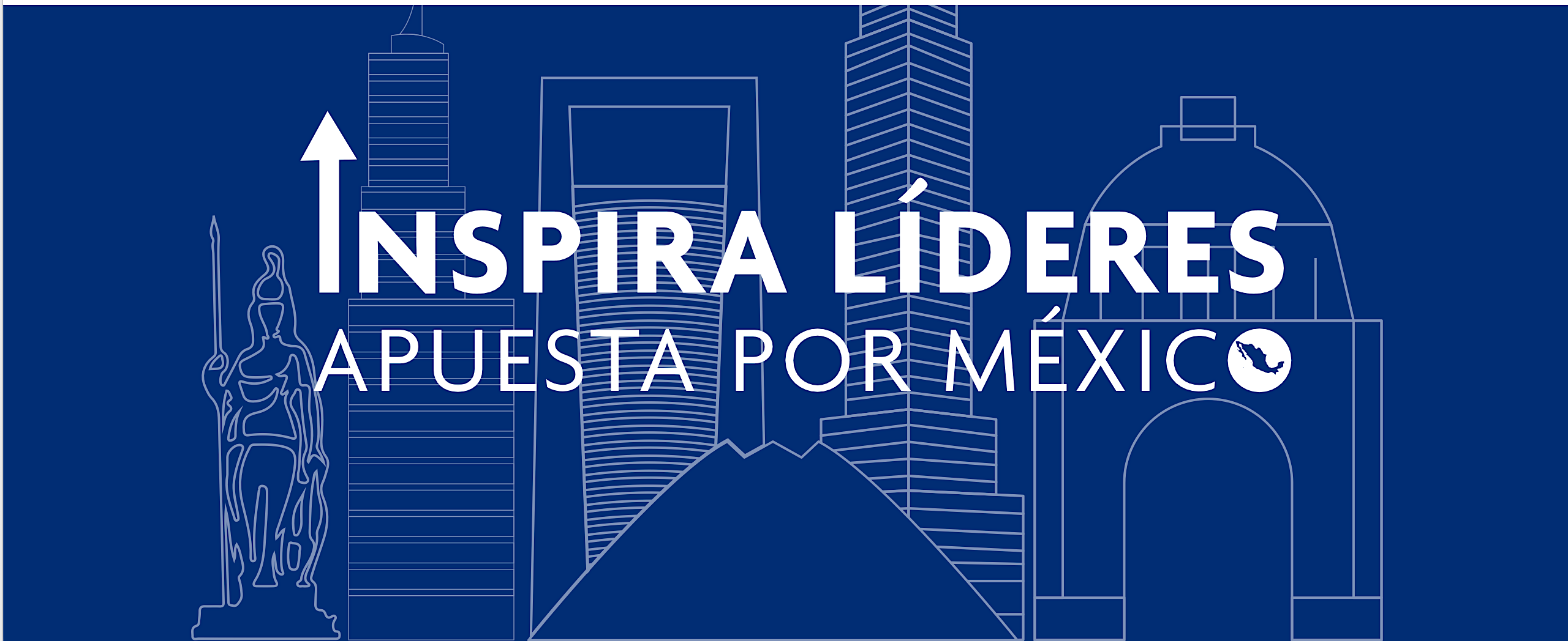Conferencia: Inspira Líderes, por el talento y el futuro de México