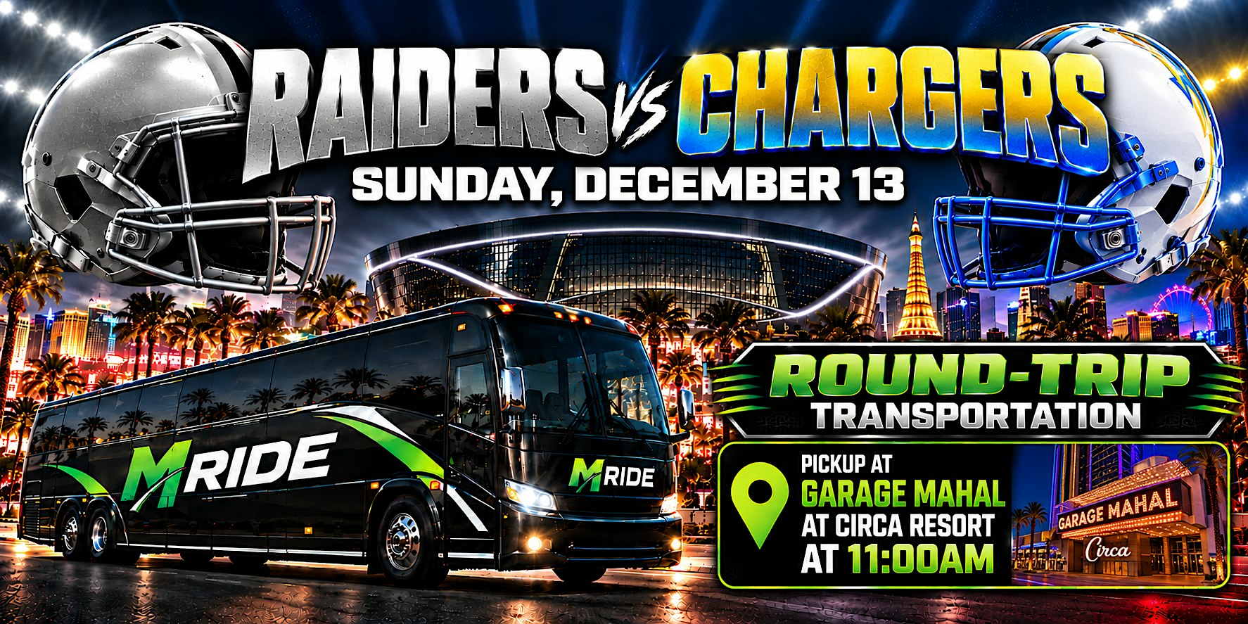 Las Vegas Raiders vs. Los Angeles Chargers ROUNDTRIP SHUTTLE FROM GARAGE MAHAL AT CIRCA RESORT