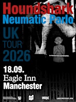 Houndshark & Neumatic Parlo