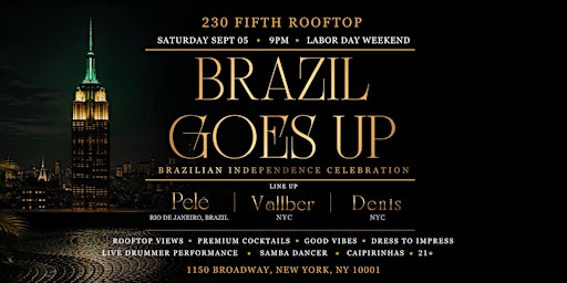 BRAZIL GOES UP @ 230 Fifth Rooftop