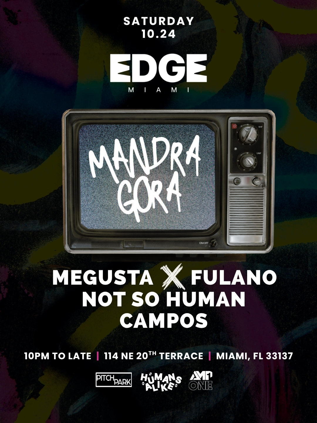 Mandragora, Megusta, Fulano & more