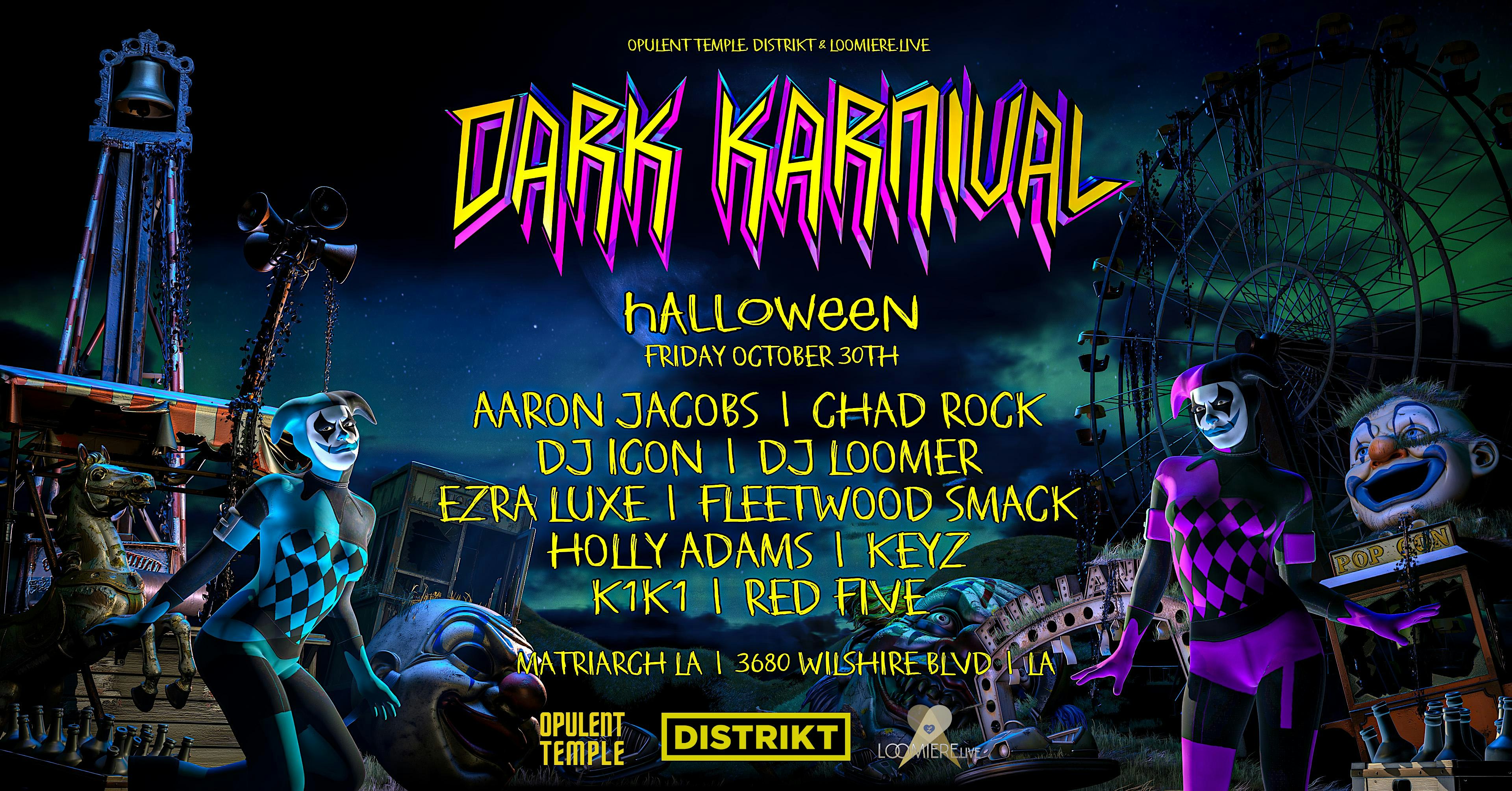 Dark Karnival 2026 by Opulent Temple, Distrikt and Loomierelive