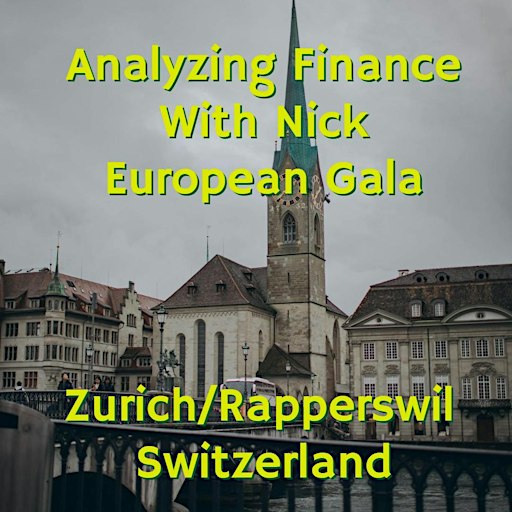 Analyzing Finance with Nick Swiss Gala