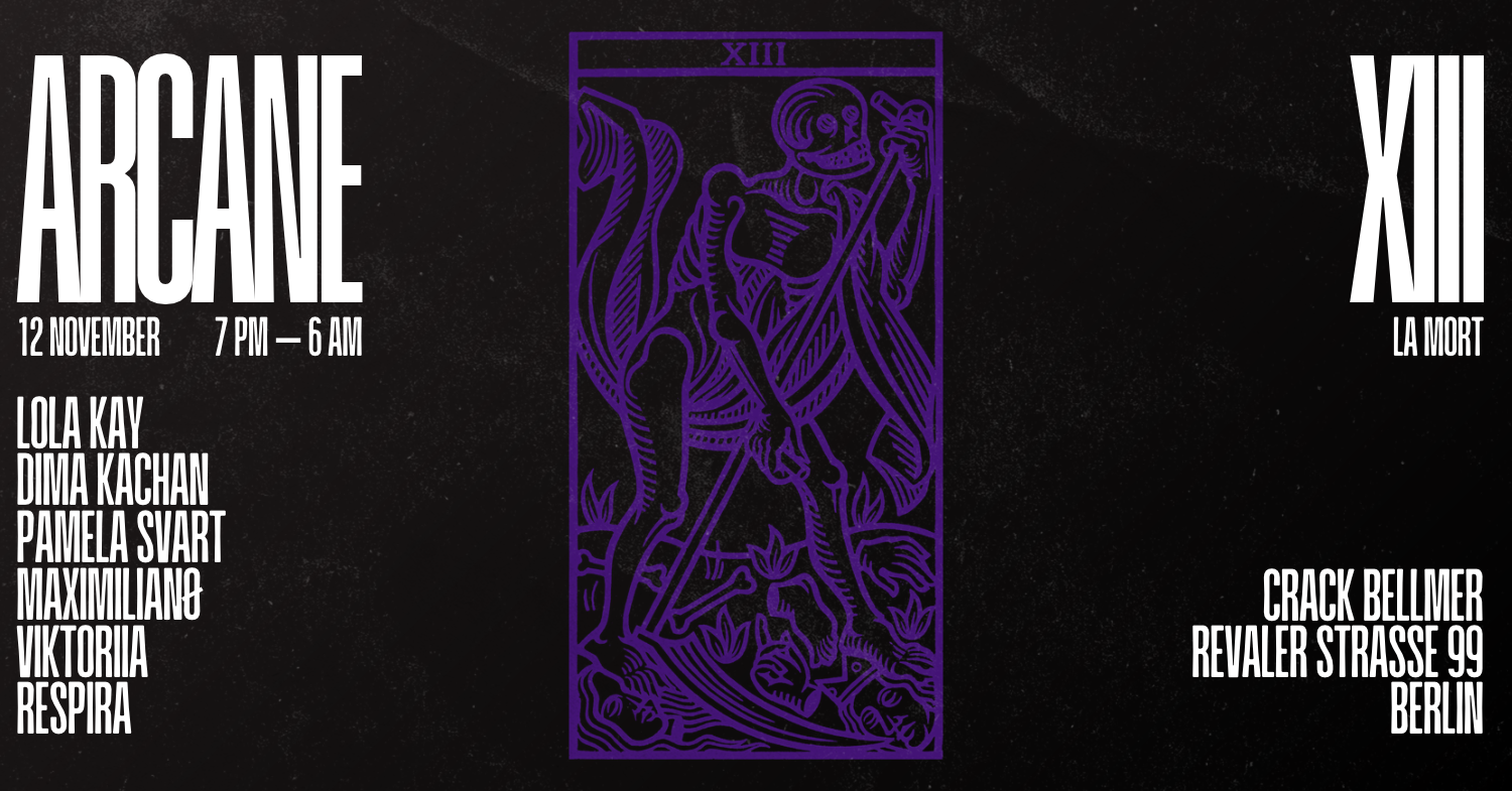Arcane XIII: La Mort (Free Entry*)