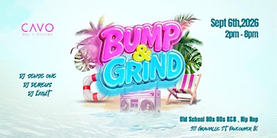 Bump & Grind - Old School 90s/00s R&B, Hip Hop