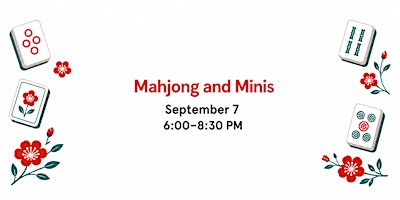 Mahjong and Minis
