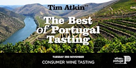 The Best of Portugal Wine Tasting with Tim Atkin MW and Beth Willard