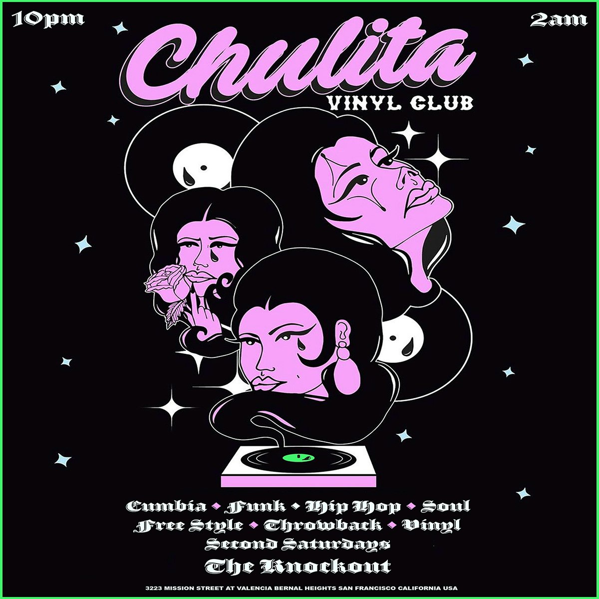 THE CHULITA VINYL CLUB DANCE PARTY : SAN FRANCISCO EDITION 
