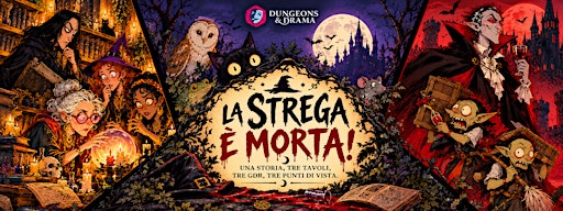 LA STREGA È MORTA! - Halloween GdR