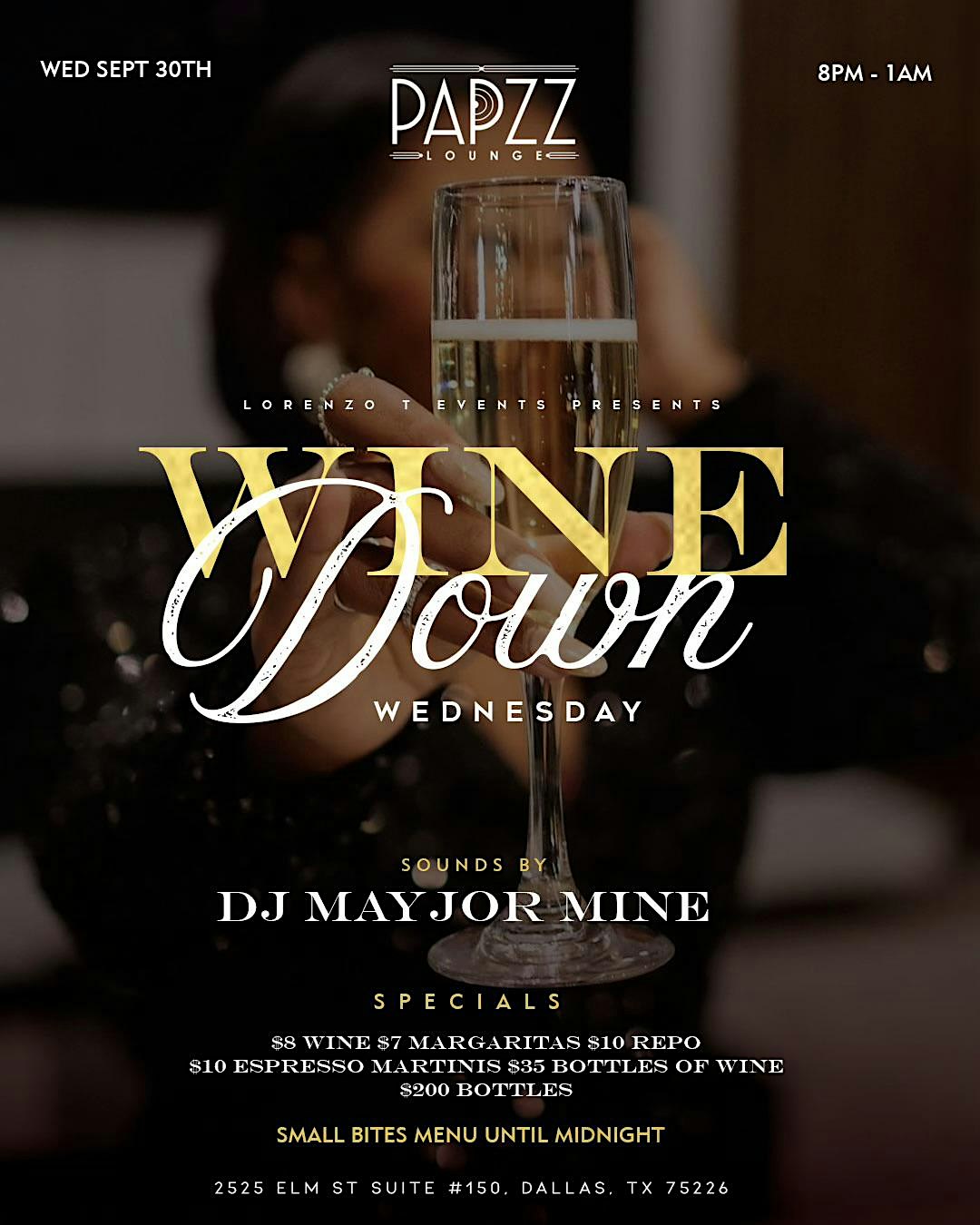 WINE DOWN WEDNESDAYS AT PAPZZ LOUNGE