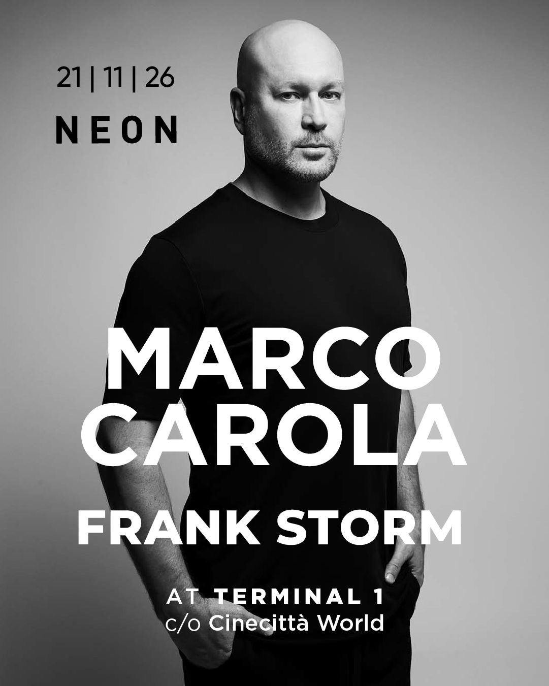 NEON pres MARCO CAROLA at Terminal 1