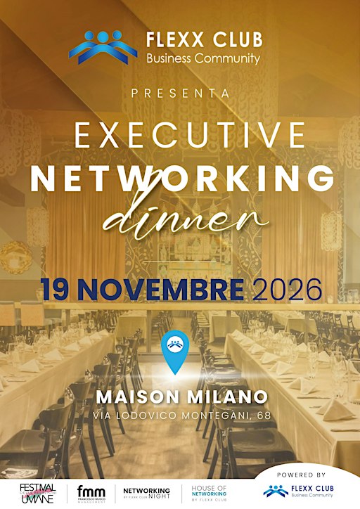 EXECUTIVE NETWORKING DINNER Cena Imprenditori e Manager a Milano