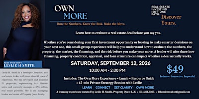 The Own More Experience:  Is It Really a Deal? Evaluate Before You Invest.