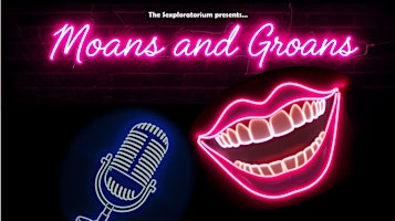 Moans and Groans: Amateur Comedy Night!