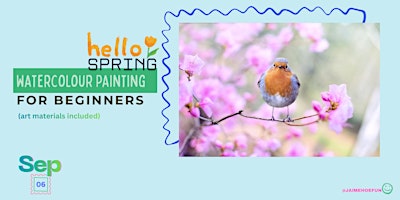 Hello Spring: Watercolour Painting for Beginners