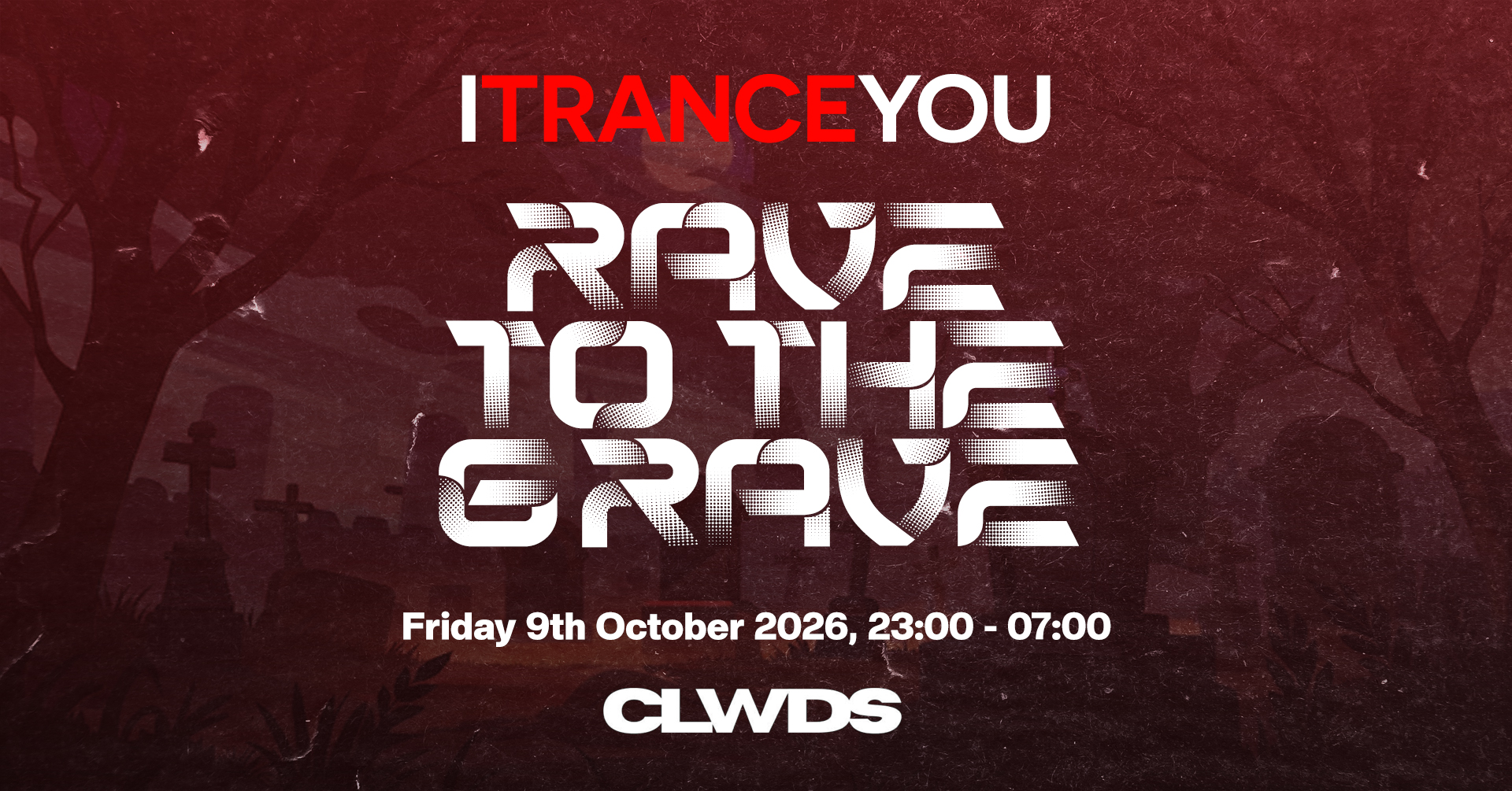 RAVE TO THE GRAVE