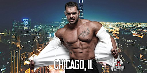 Muscle Men Male Strippers Revue & Male Strip Club Shows Chicago IL - 8PM