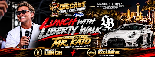 Lunch with Liberty Walk with Special guest Founder Mr. Kato