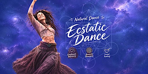 Ecstatic Dance - Natural Dance