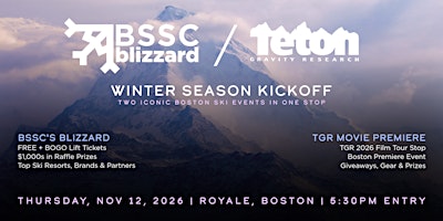 BSSC's Blizzard x Teton Gravity Research Film Tour
