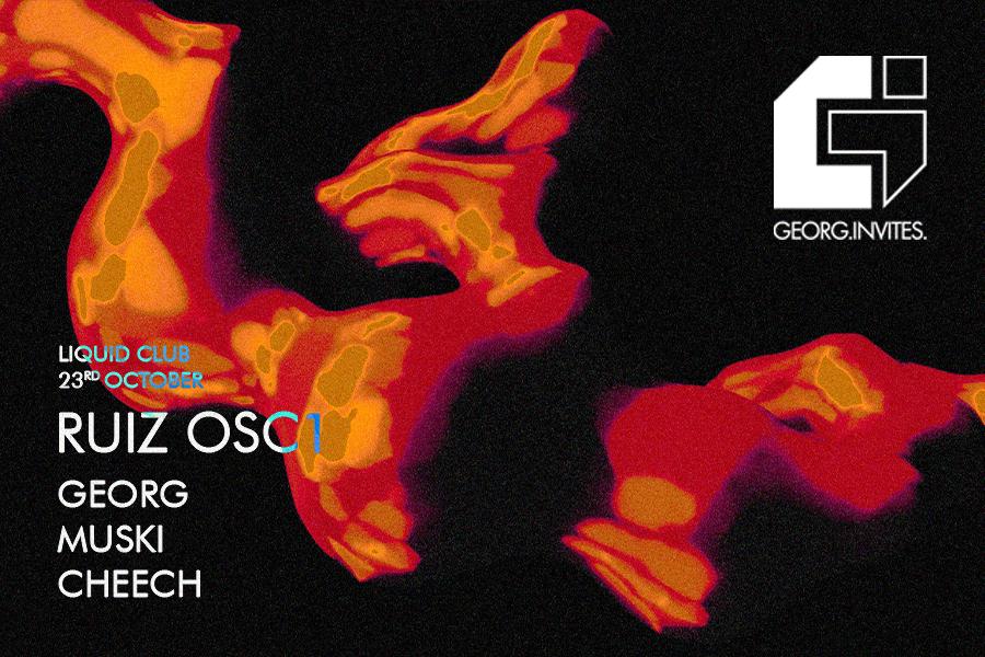 Georg Invites: RUIZ OSC1