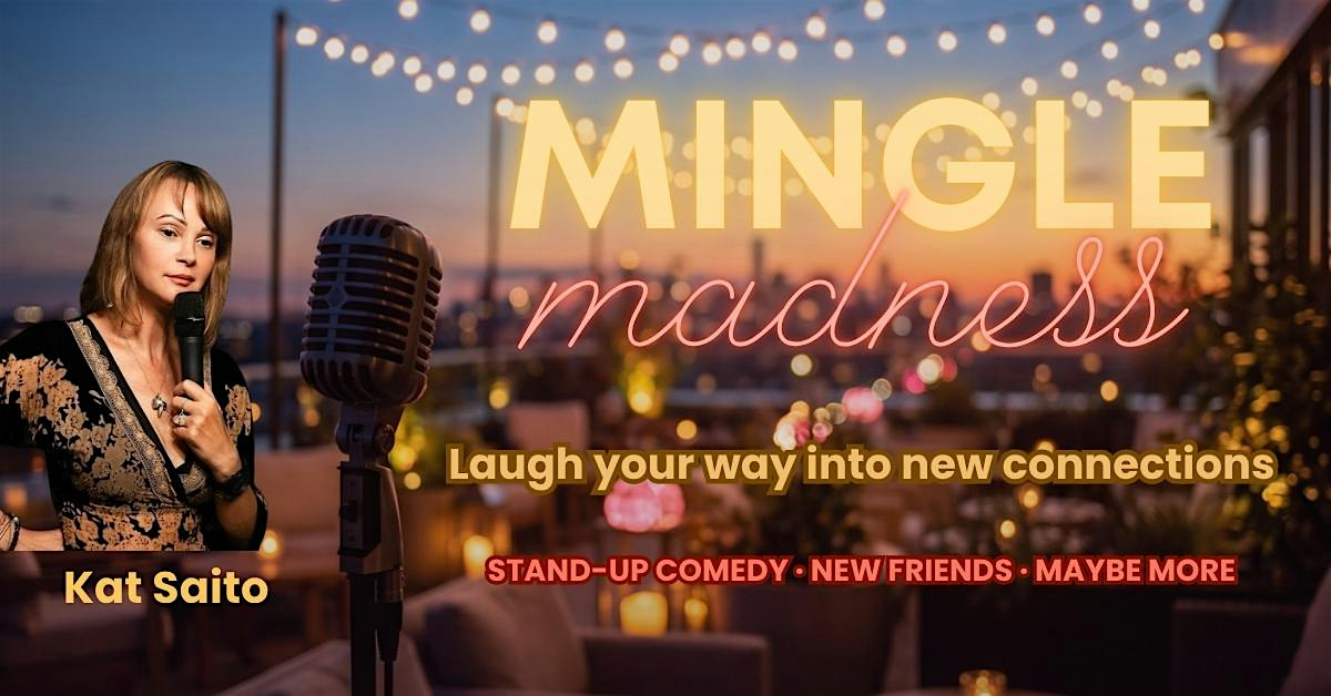 Mingle Madness - sassy Comedy show at Vienna's cosiest roof top bar!
