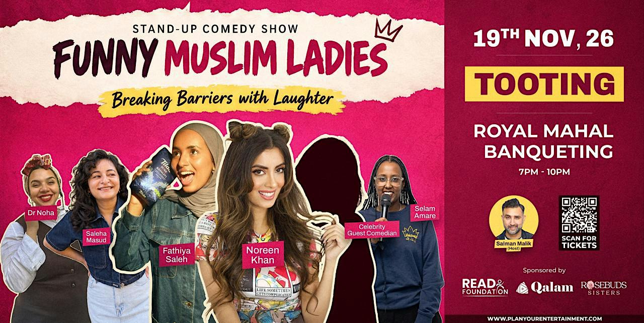 Funny Muslim Ladies Standup Comedy Show Tooting  London
