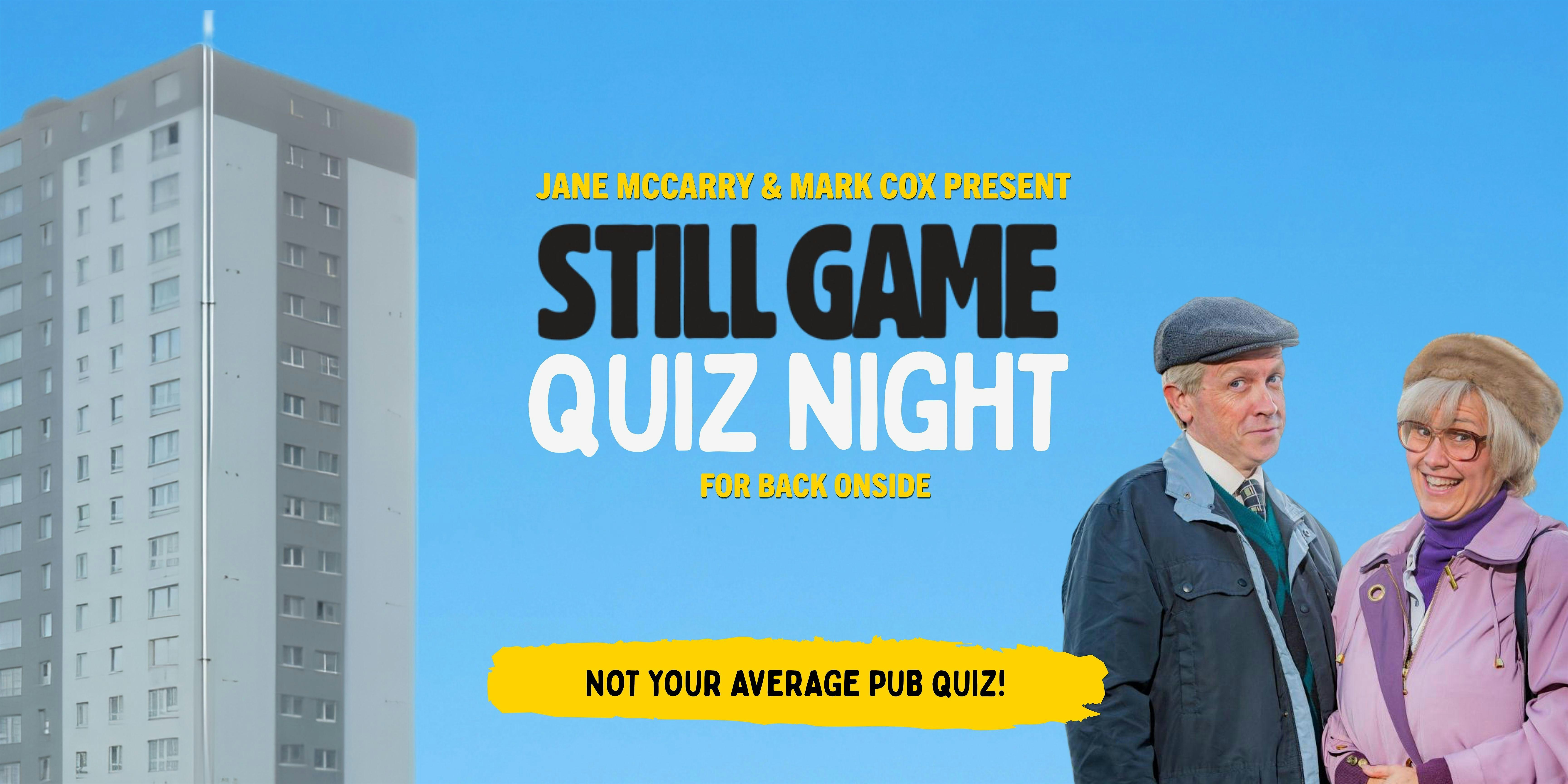 Still Game Quiz with Isa & Tam