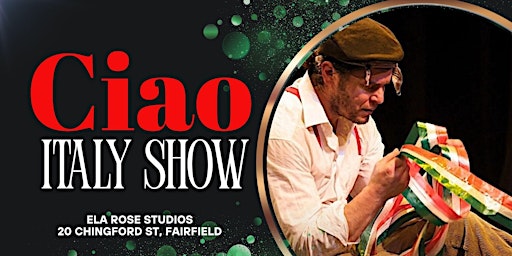 The Ciao Italy Show -