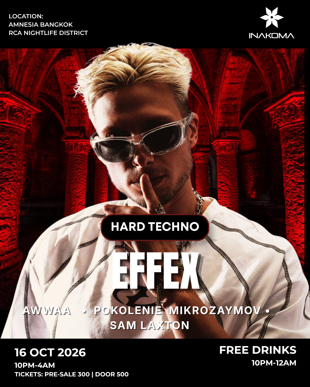 Hard Techno Rave feat. EFFEX - FREE Drinks by INAKOMA