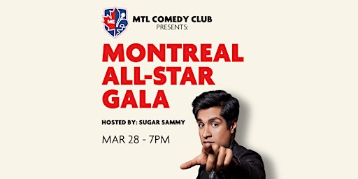 MONTREAL ALL STAR GALA - HOSTED BY SUGAR SAMMY