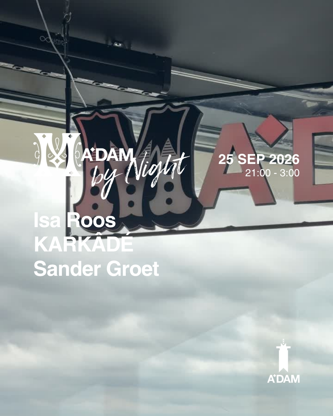 Madam by Night invites: Sander Groet, Isa Roos, KARKÂDÉ
