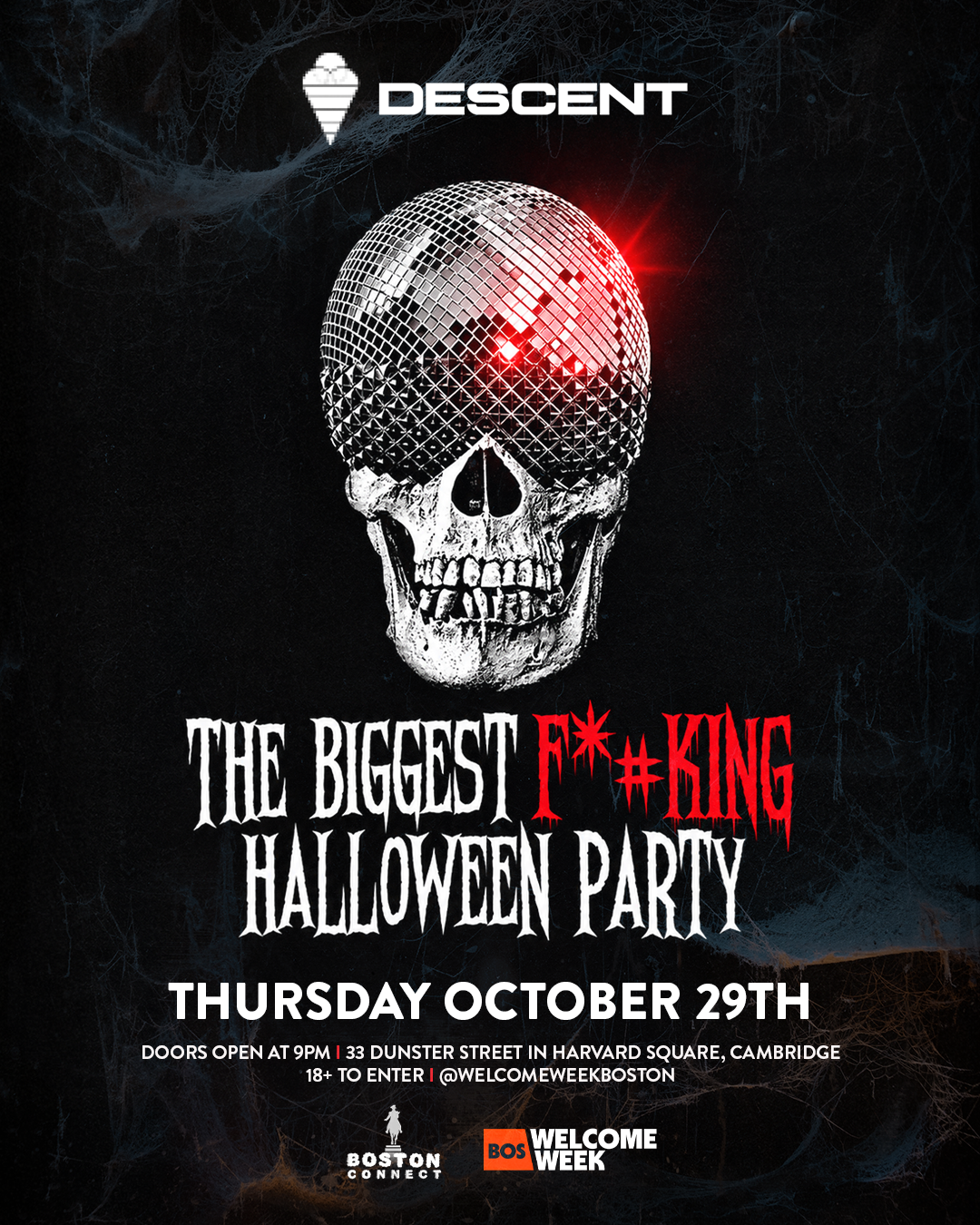 (18+) The Biggest F**king Halloween College Party - presented by Boston Connect @Descent Night Club